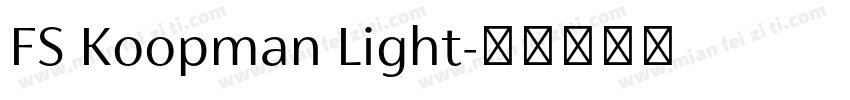 FS Koopman Light字体转换